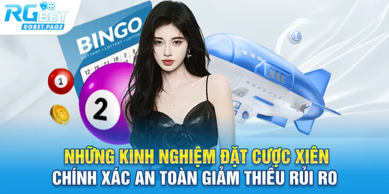 Những kinh nghiệm đặt cược xiên chính xác, an toàn giảm thiểu rủi ro