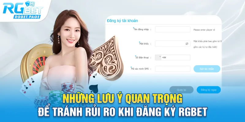 Những lưu ý quan trọng để tránh rủi ro khi đăng ký Rgbet