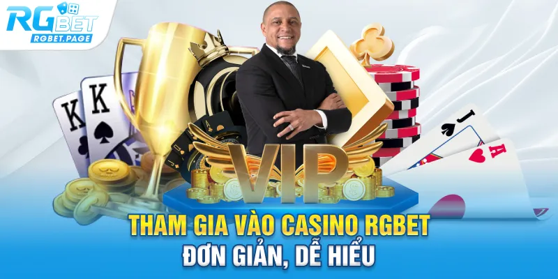 Tham gia vào Casino Rgbet đơn giản, dễ hiểu