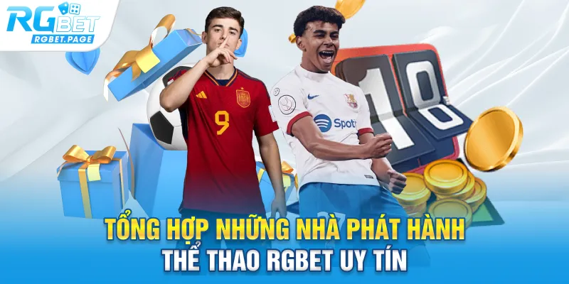 Tổng hợp những nhà phát hành Thể thao Rgbet uy tín